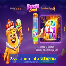 3ss .com plataforma de jogos